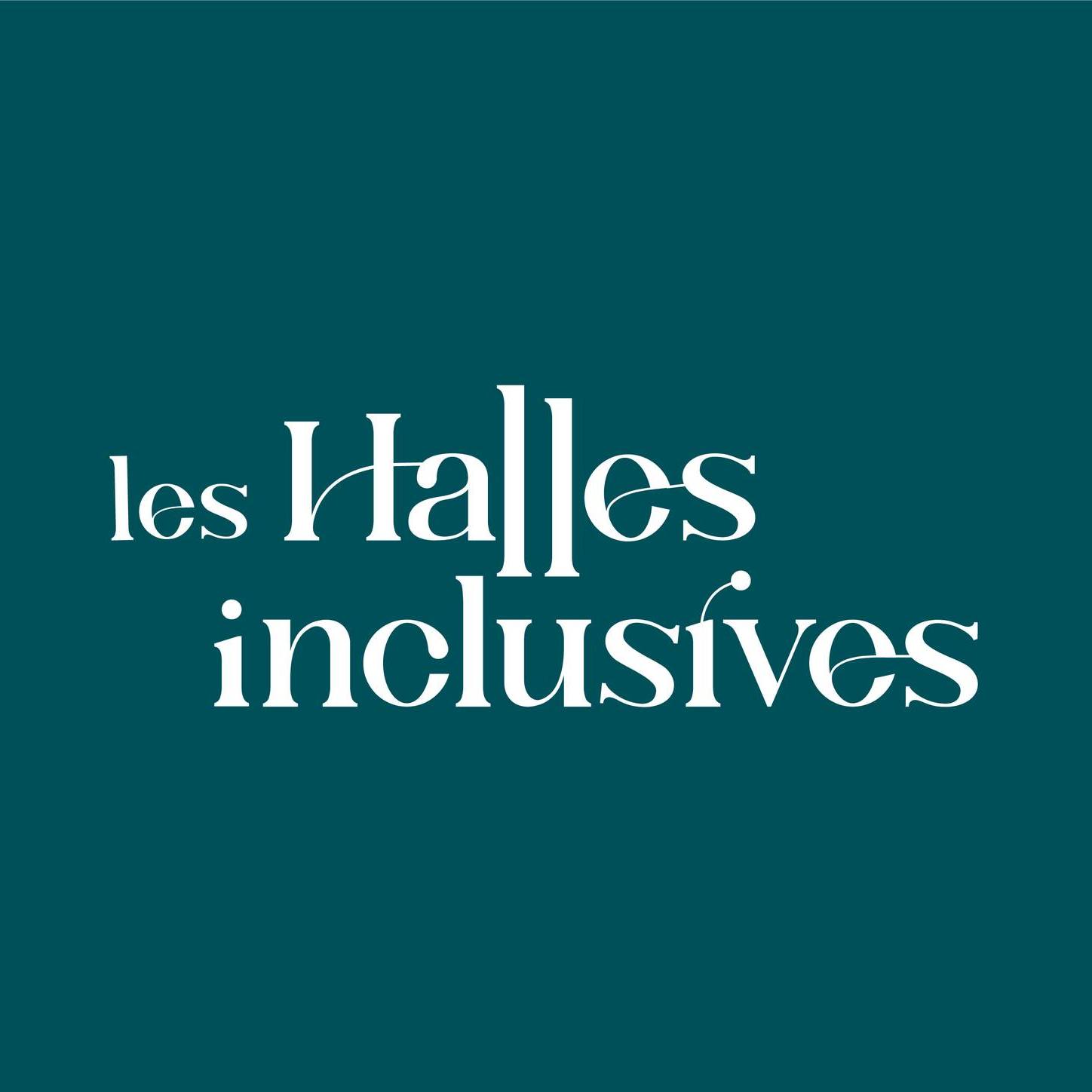 Les Halles Inclusives